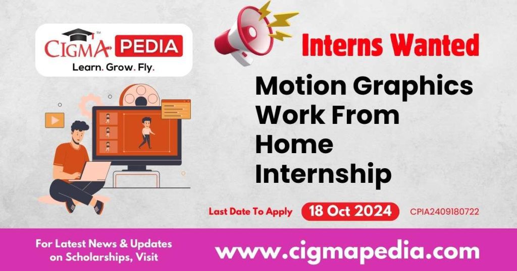 Motion Graphics Work From Home Internship