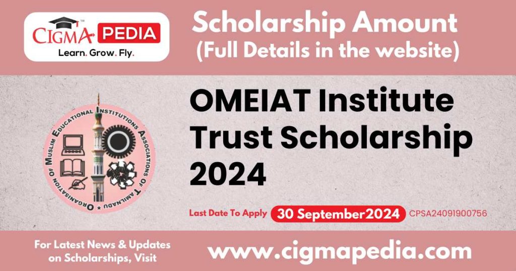 OMEIAT Institute Trust Scholarship 2024