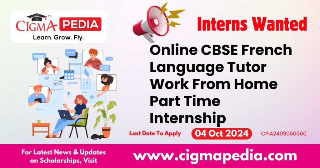 Online CBSE French Language Tutor Work From Home Part Time Internship