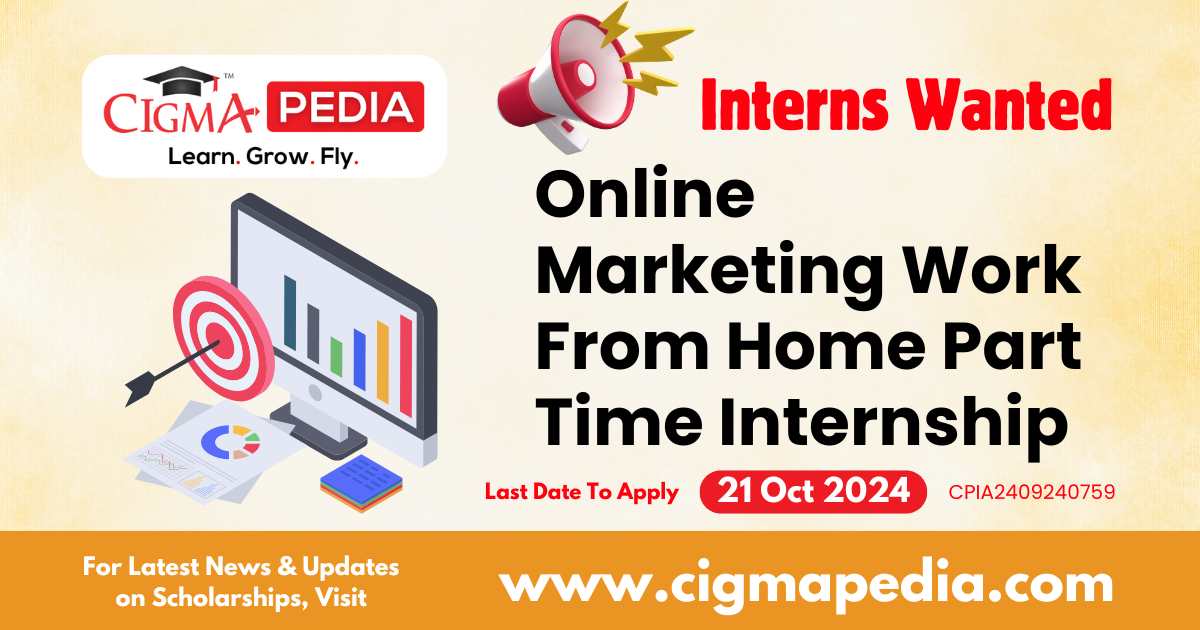 Online Marketing Work From Home Part Time Internship