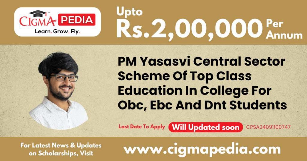 PM Yasasvi Central Sector Scheme