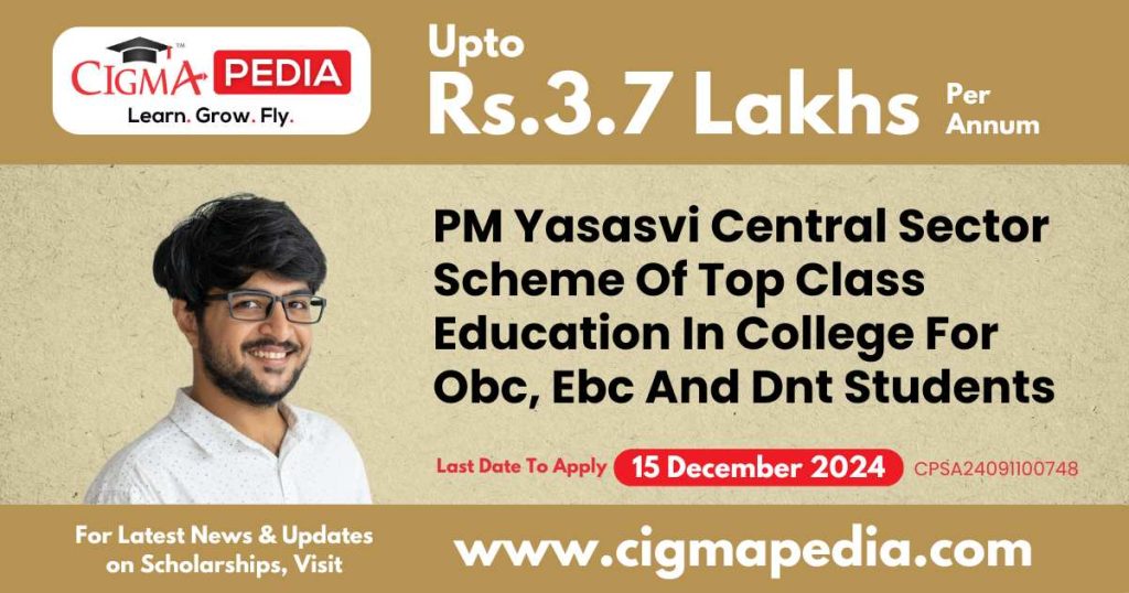 PM Yasasvi Central Sector Scheme