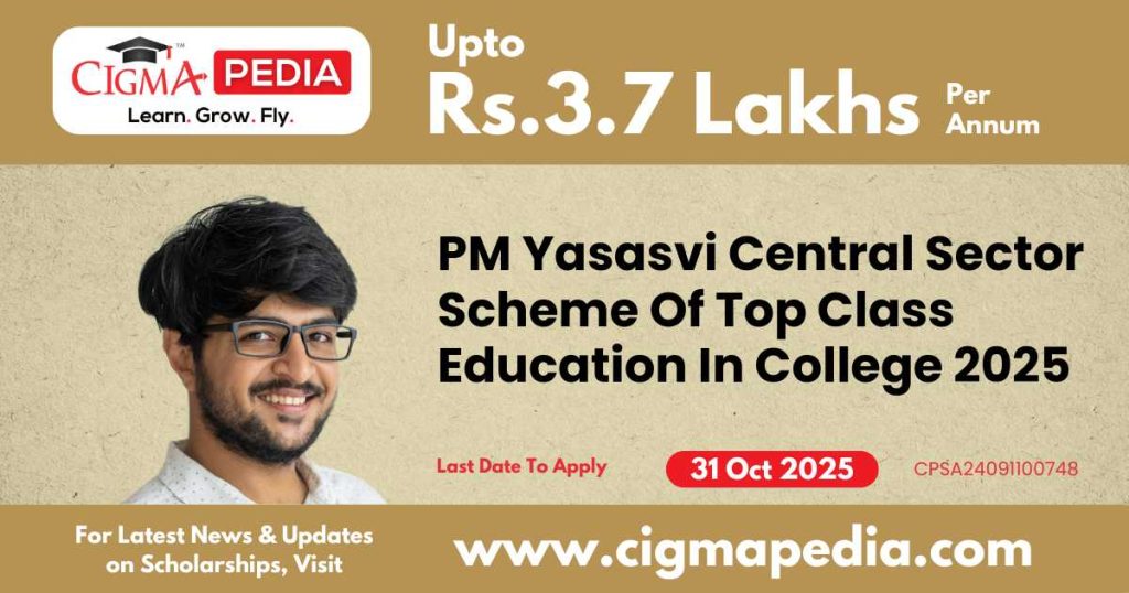 PM Yasasvi Central Sector Scheme Of Top Class Education In College