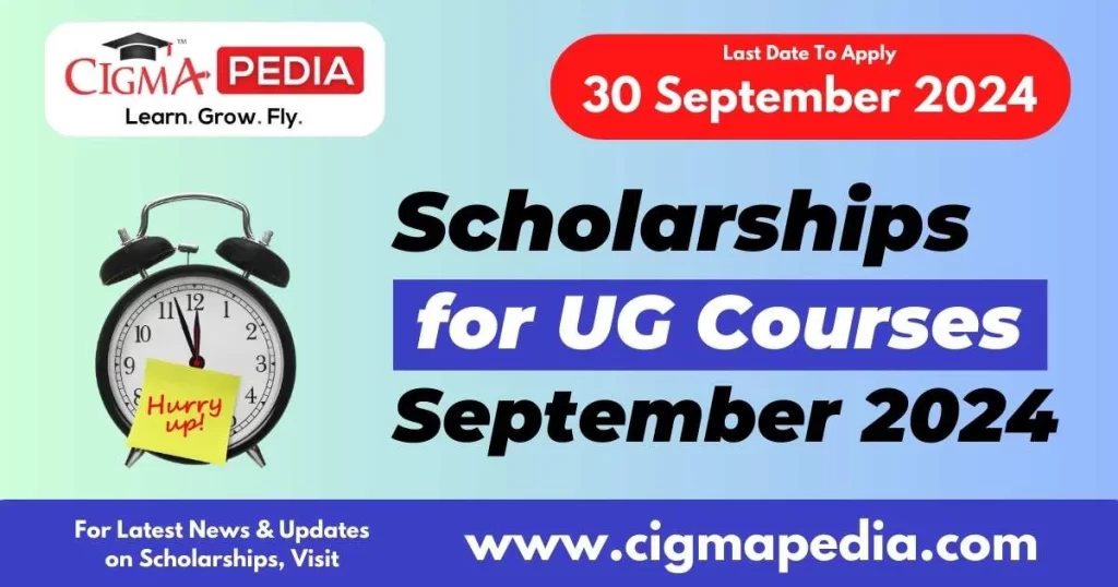 Scholarships for UG Students 2024