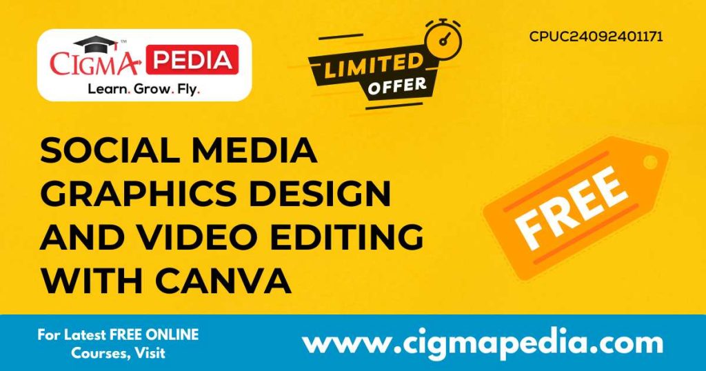 Social Media Graphics Design and Video Editing with Canva