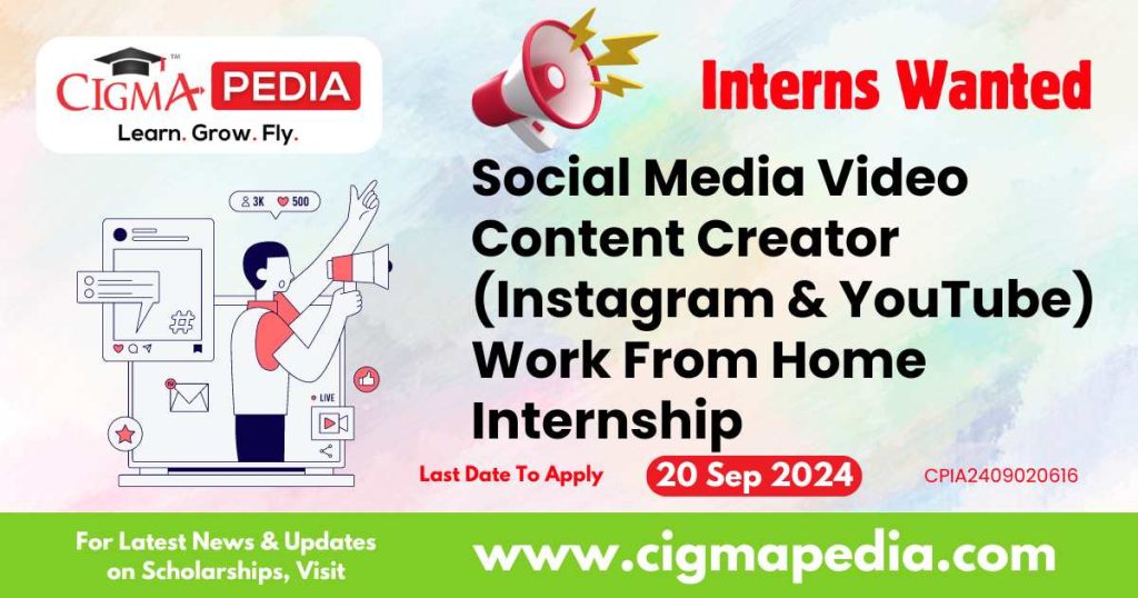 Social Media Video Content Creator (Instagram & YouTube) Work From Home Internship