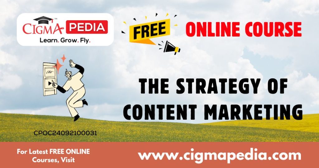 The Strategy of Content Marketing