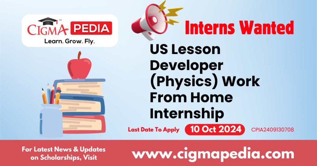 US Lesson Developer (Physics) Work From Home Internship