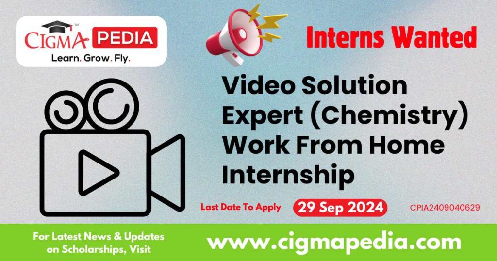 Video Solution Expert (Chemistry) Work From Home Internship