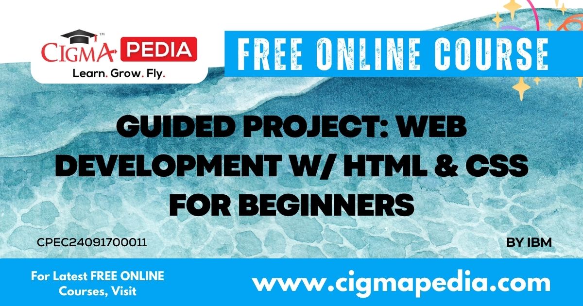 Web Development HTML & CSS for Beginners