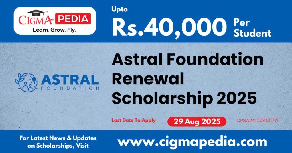 Astral Foundation Renewal Scholarship
