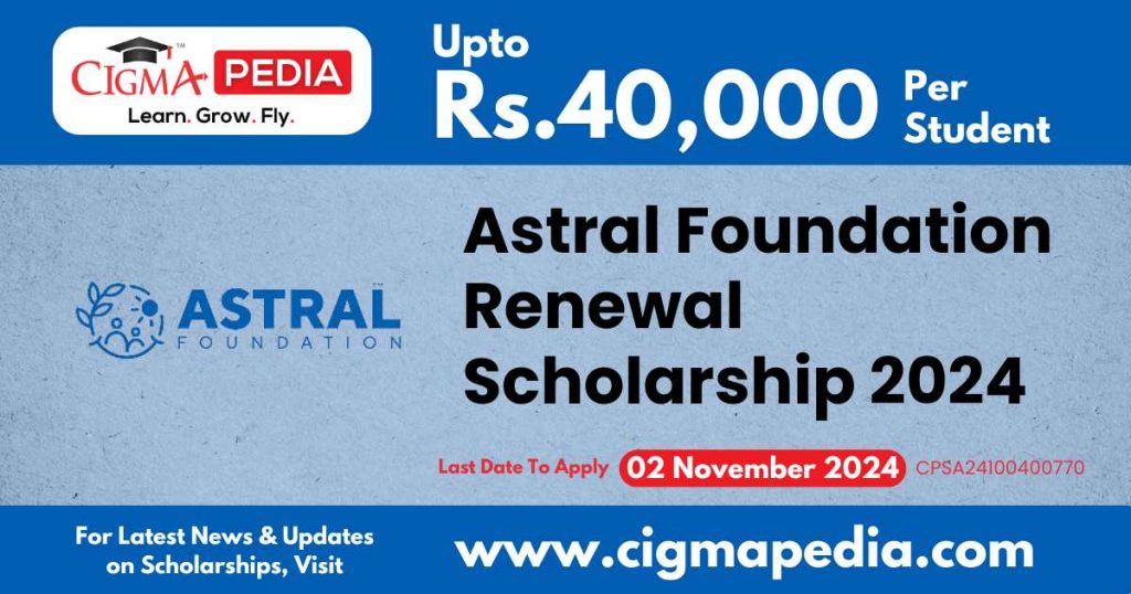 Astral Foundation Renewal Scholarship