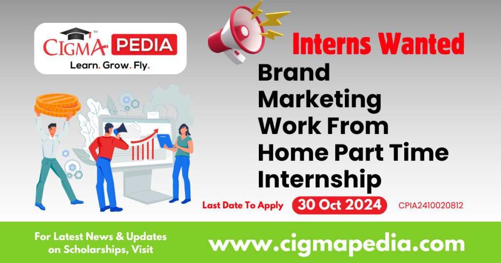 Brand Marketing Work From Home Part Time Internship