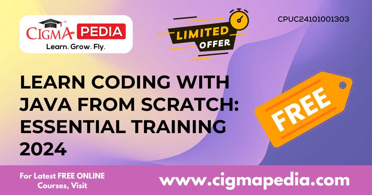 Learn Coding with Java from Scratch: Essential Training 2024 (Free ...