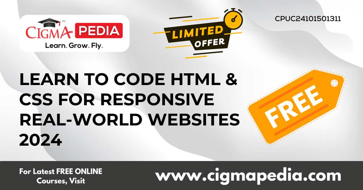 Learn To Code HTML & CSS For Responsive Real-World Websites 2024 (Free ...