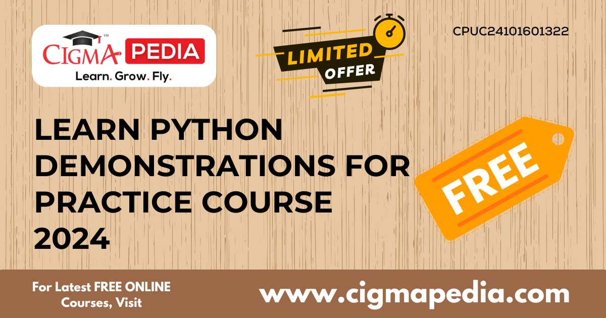 Learn Python Demonstrations For Practice Course 2024 (Free Udemy Course ...