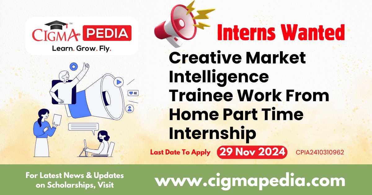 Creative Market Intelligence Trainee Work From Home Part Time Internship