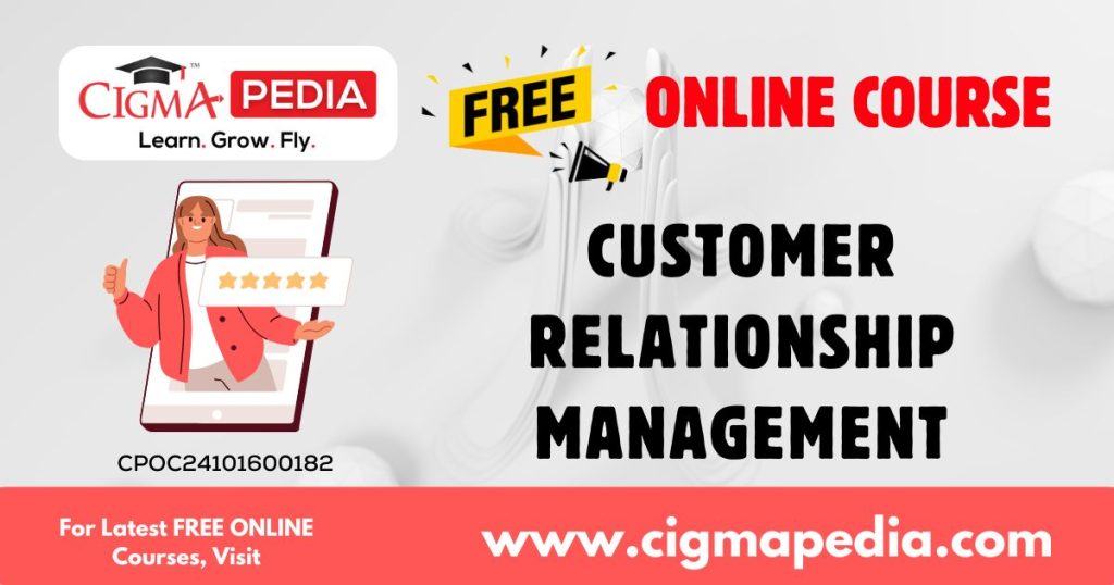 Customer Relationship Management