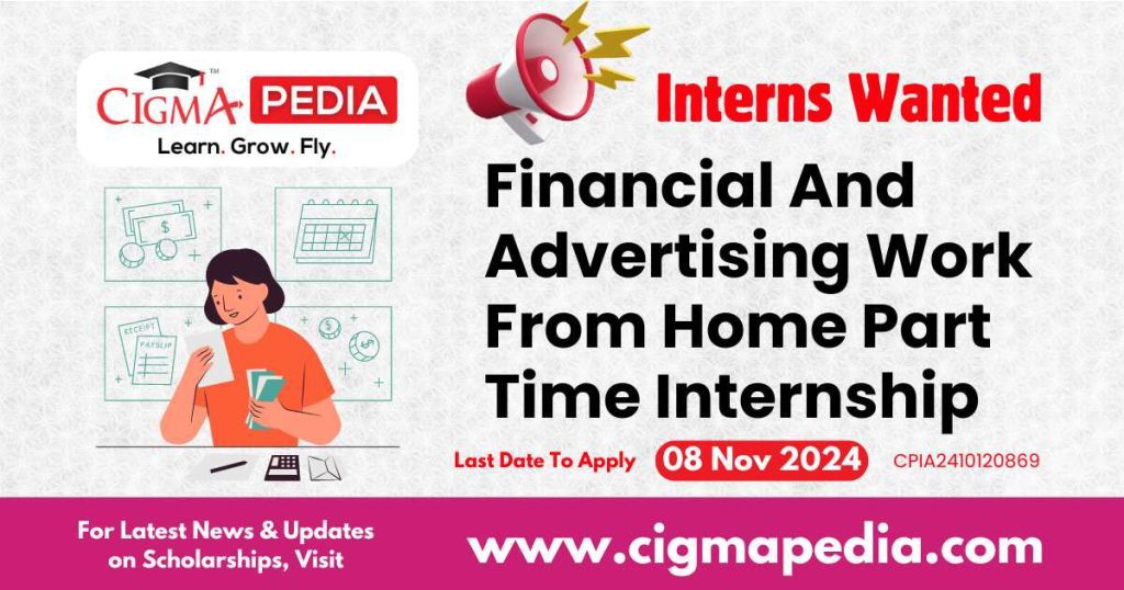 Financial And Advertising Work From Home Part Time Internship