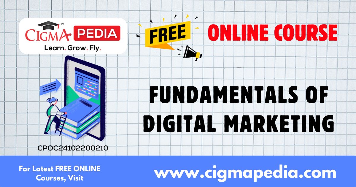 Fundamentals of Digital Marketing