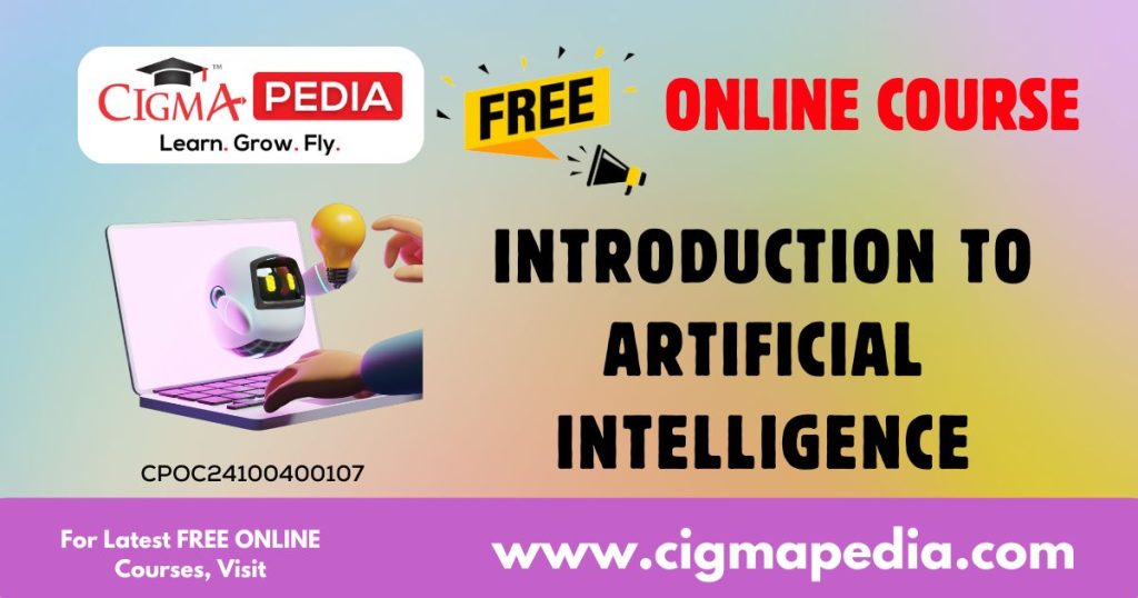 Introduction to Artificial Intelligence