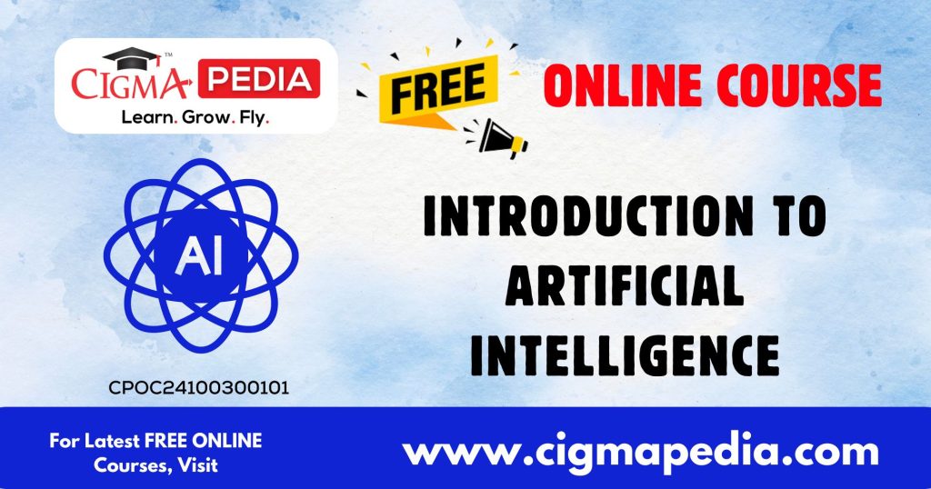 Introduction to Artificial Intelligence