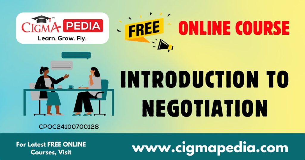 Introduction to Negotiation