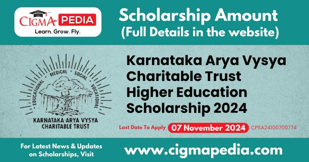 Karnataka Arya Vysya Charitable Trust Higher Education Scholarship