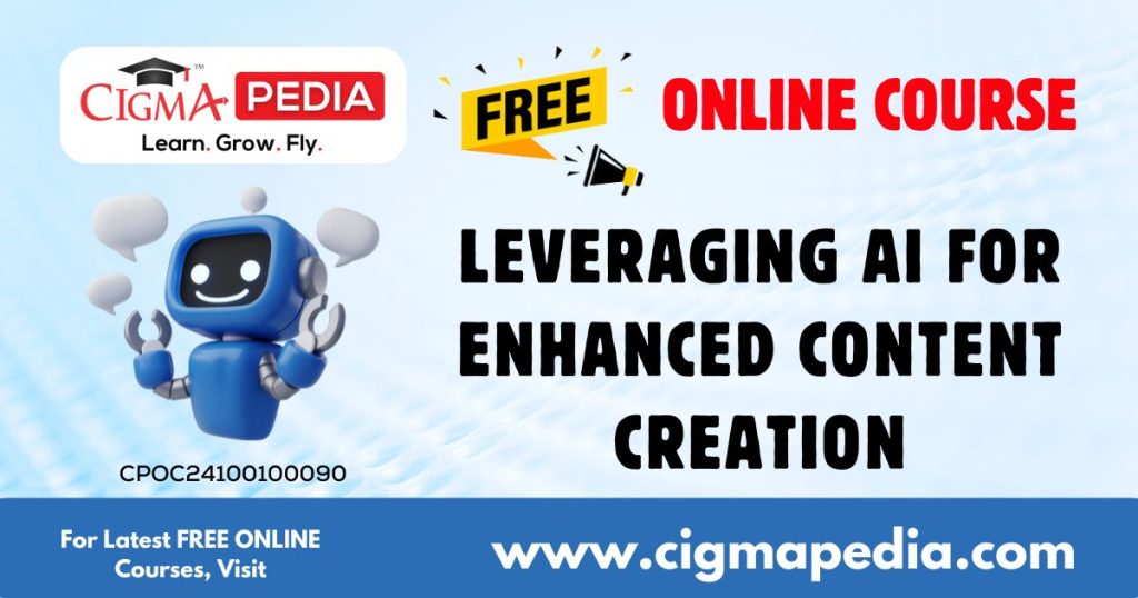 Leveraging AI for Enhanced Content Creation