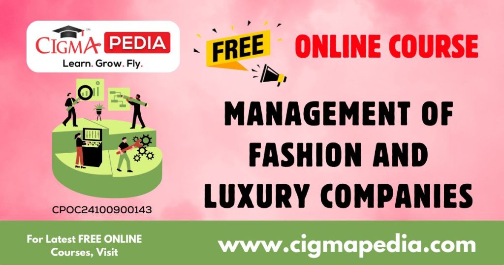 Management of Fashion and Luxury Companies