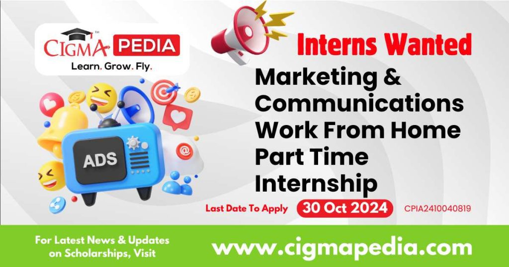 Marketing & Communications Work From Home Part Time Internship