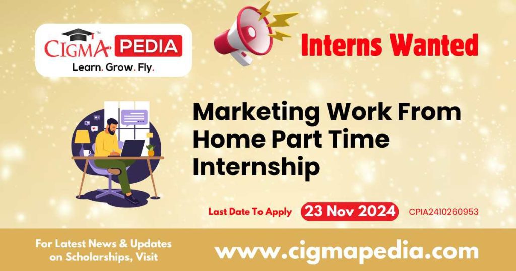 Marketing Work From Home Part Time Internship