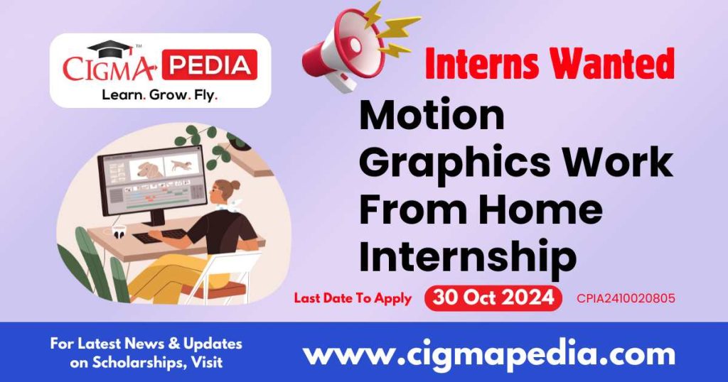 Motion Graphics Work From Home Internship