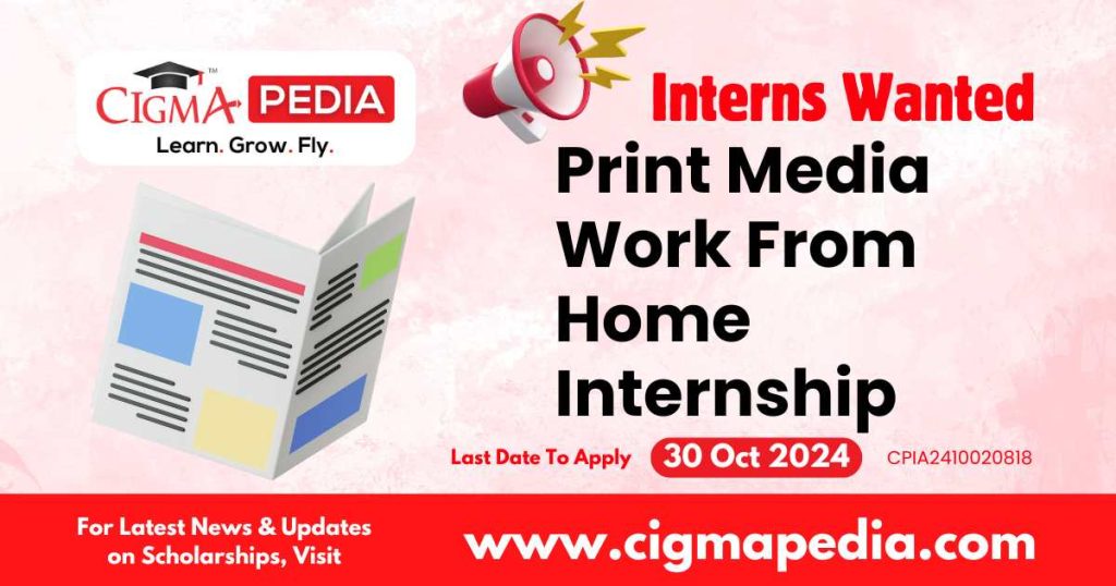 Print Media Work From Home Internship