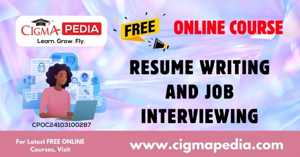 Resume Writing and Job Interviewing