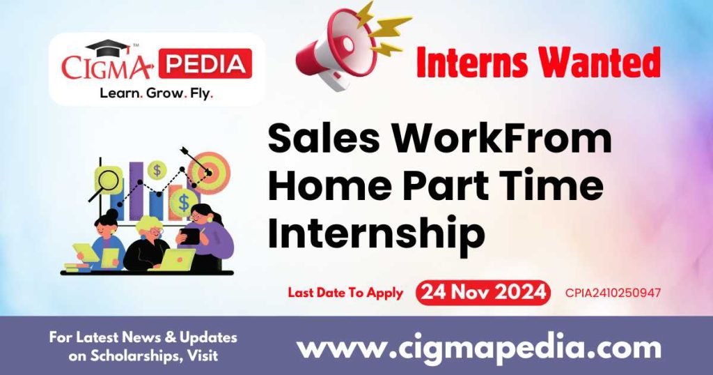 Sales WorkFrom Home Part Time Internship