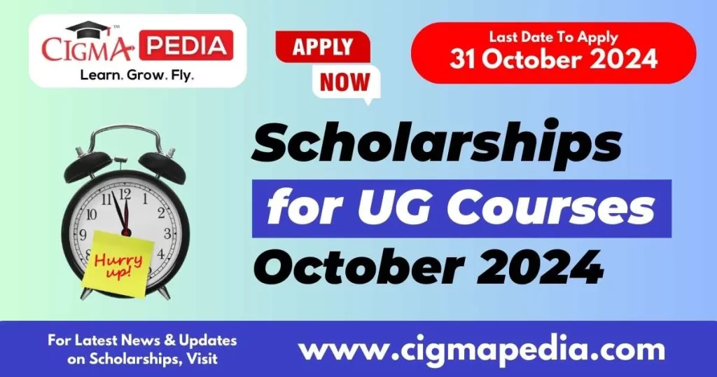 Scholarships for UG Students 2024