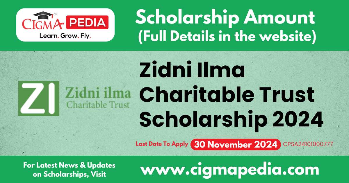 Zidni Ilma Charitable Trust Scholarship