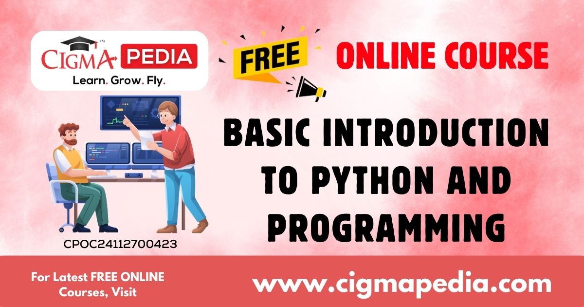 Basic Introduction to Python and Programming