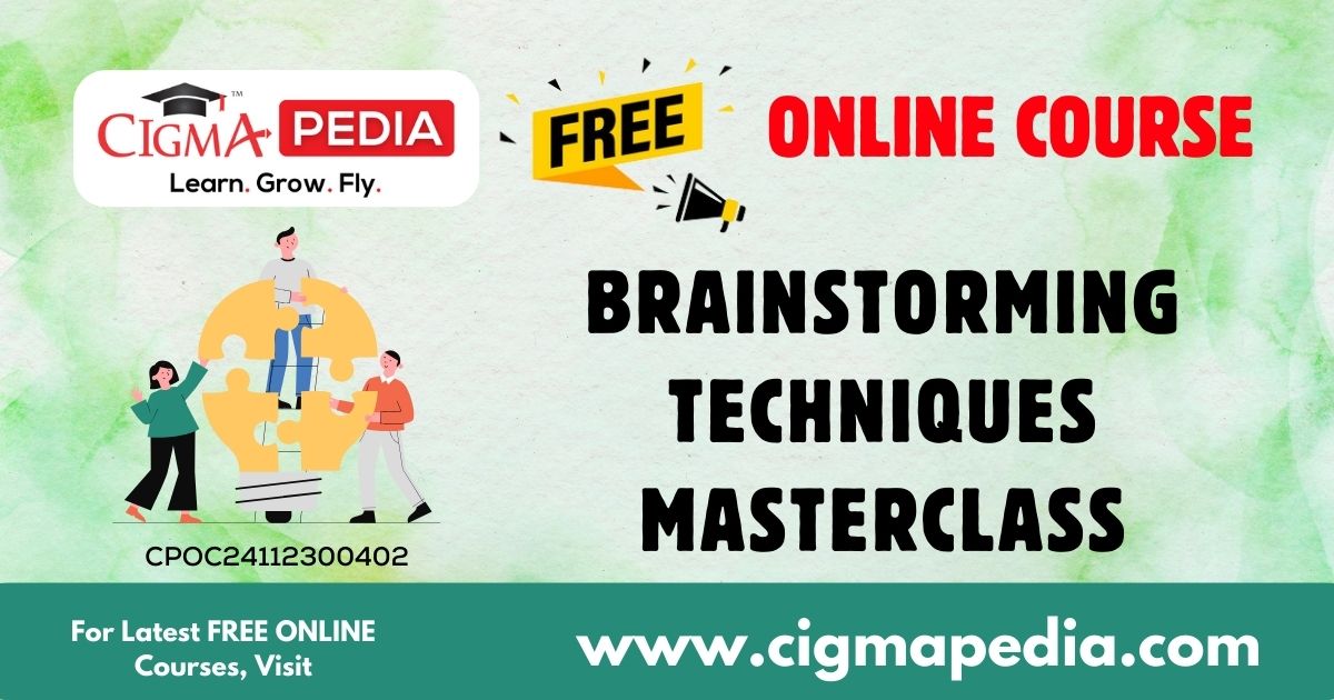 Brainstorming Techniques Masterclass