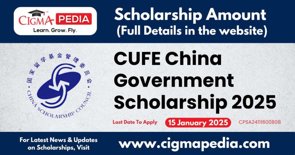 CUFE China Government Scholarship