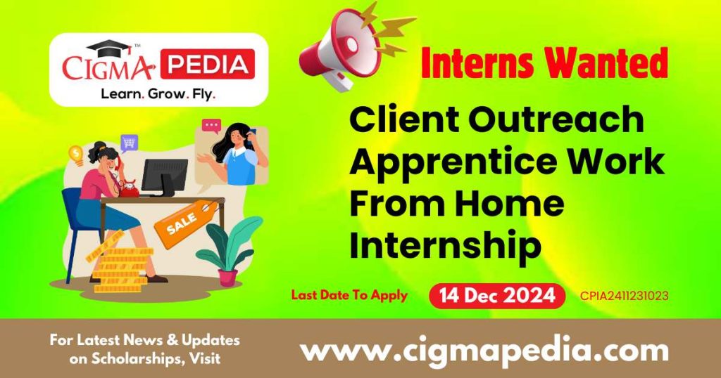 Client Outreach Apprentice Work From Home Internship