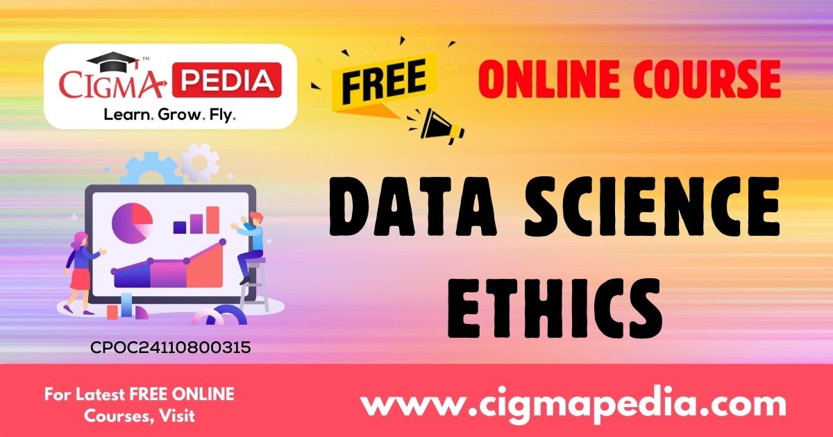 Data Science Ethics