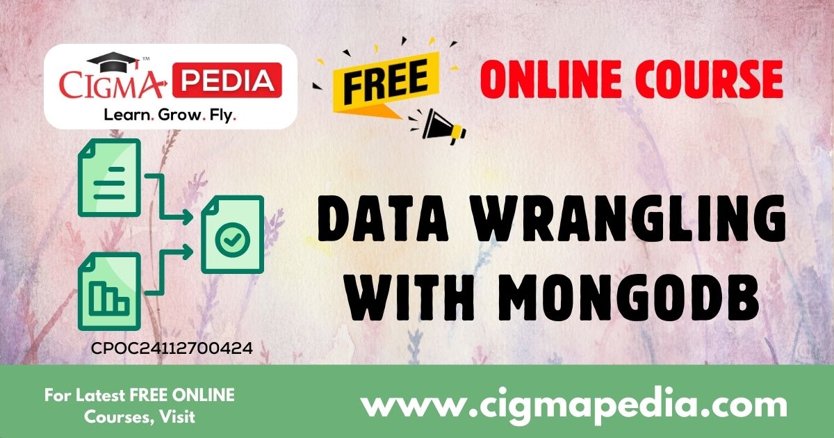 Data Wrangling with MongoDB