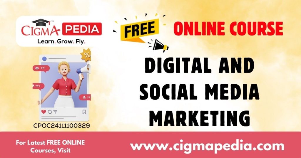 Digital and Social Media Marketing