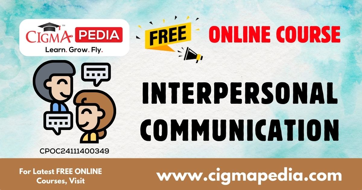 Interpersonal Communication