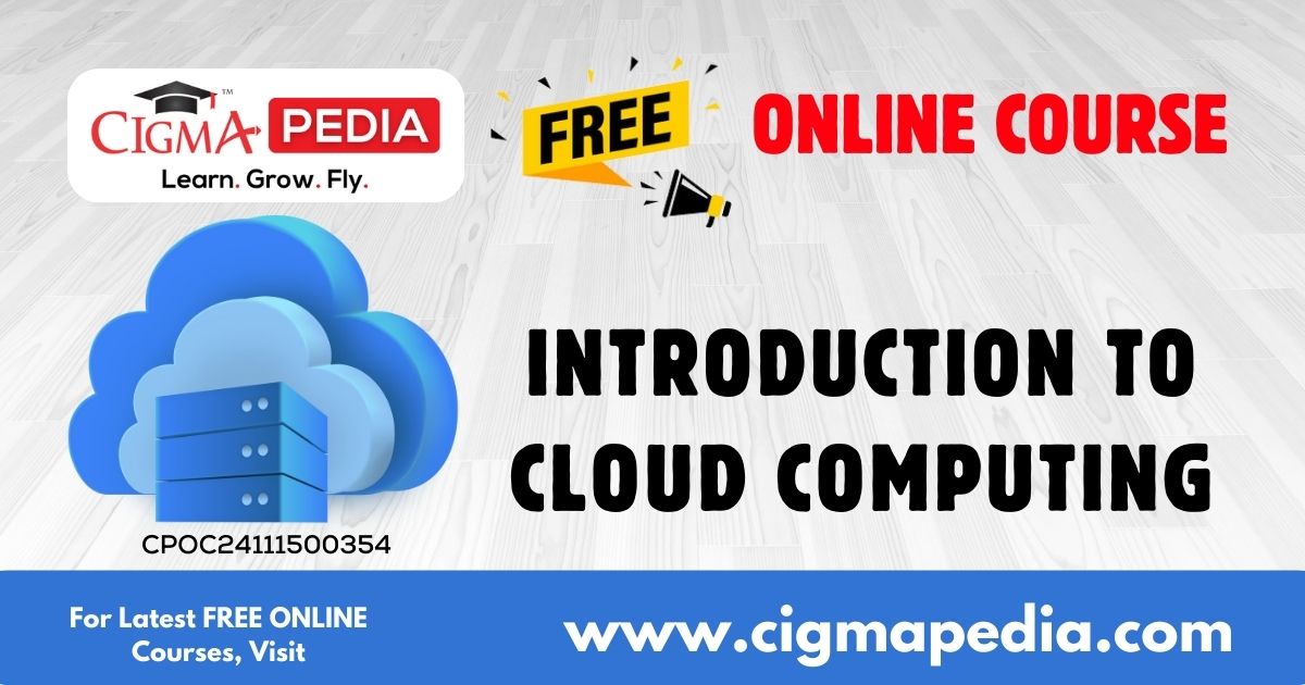 Introduction to Cloud Computing