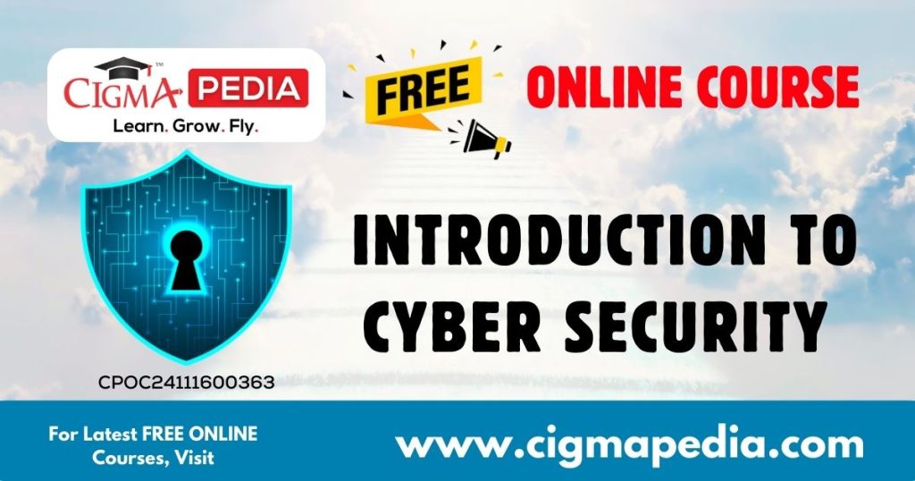 Introduction to Cyber Security