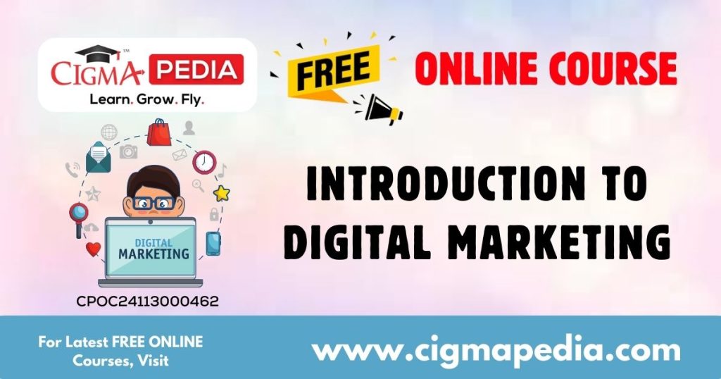 Introduction to Digital Marketing