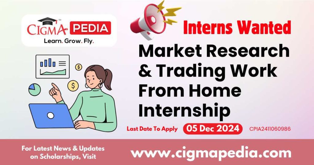 Market Research & Trading Work From Home Internship